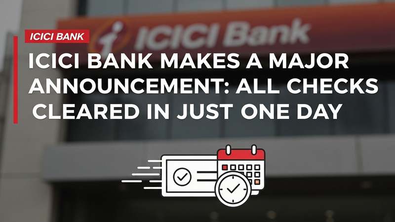 ICICI Bank ने की बड़ी घोषणा
