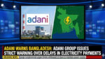 Adani warns Bangladesh