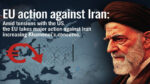 ईरान के खिलाफ यूरोपीय संघ की कार्रवाई