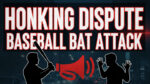 हॉर्न बजाने का विवाद बेसबॉल बैट से हमला