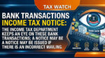 Bank Transactions Income Tax Notice