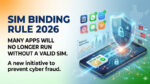SIM binding rule 2026