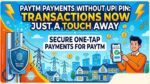 Paytm बिना UPI PIN पेमेंट